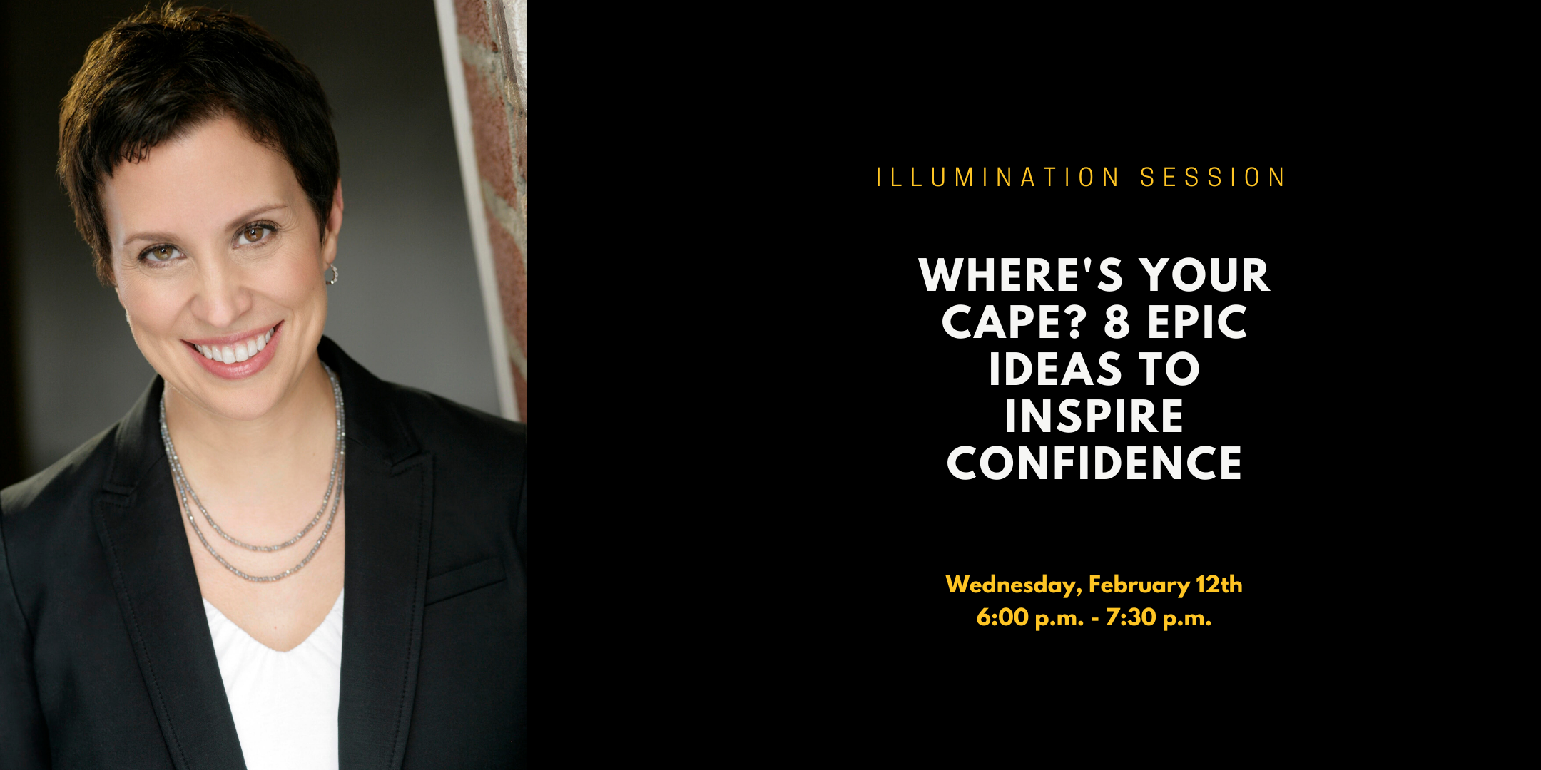 Where's Your Cape? 8 Epic Ideas to Inspire Confidence